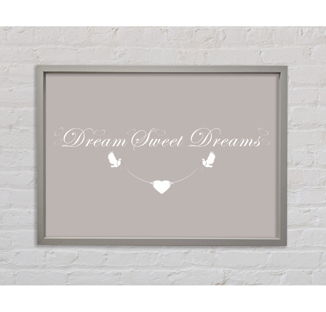 Dream Sweet Dreams Beige - Druck