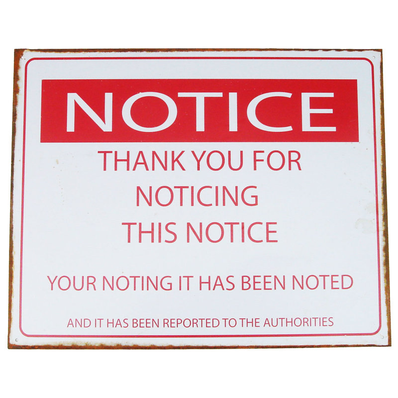 Notice This Notice Funny Tin Sign