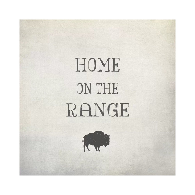 Home On The Range by Graffi*Tee Studios - Wrapped Canvas Print, 45.72 cm H x 45.72 cm W x 1.91 cm D