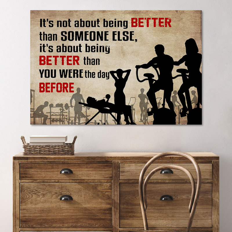 People Doing Gym - It's Not About Being Better Than Someone Else - 1 Piece Rectangle Graphic Art Print On Wrapped Canvas