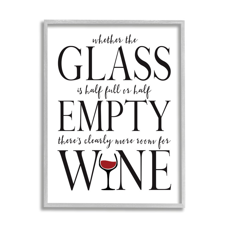 «Half Empty or Full Room for Wine Expression Floater», impression, H 14 po x l 11 po, Cadre gris