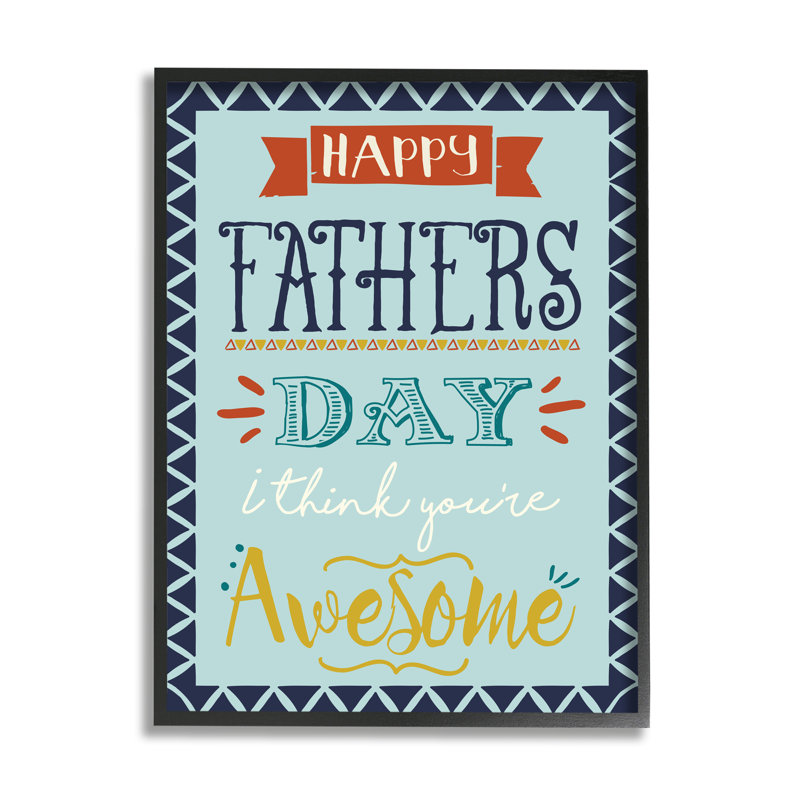 «You Awesome Father's Day», phrase encadrée sur bois par Angela Nickeas, impression, H 14 po x l 11 po