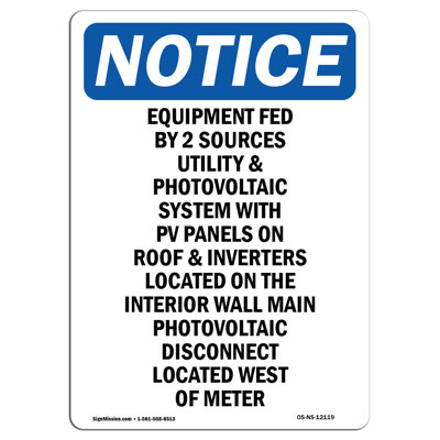 Notice - Equipment Fed by 2 Sources Utility Sign