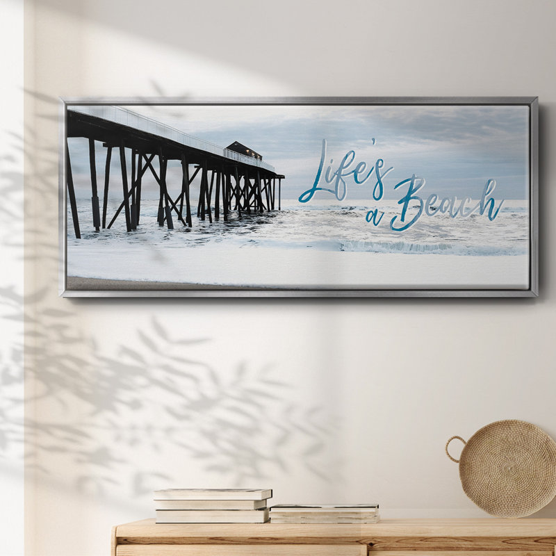 «Life's a Beach», toile encadrée