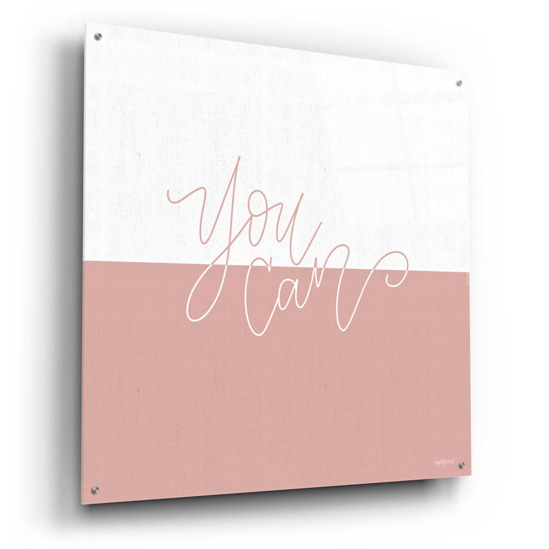 You Can - Art textuel sans cadre, H 36 po x l 36 po x P 0,2 po