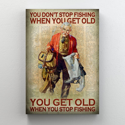 Old Fishing Man - You Don't Stop Fishing… Gallery Wrapped Canvas - Sport Illustration Decor, Brown And Red Living Room Decor