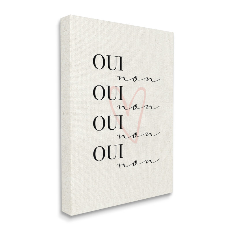 Oui - phrase non française - cœur rose, Toile tendue, H 20 po x l 16 po