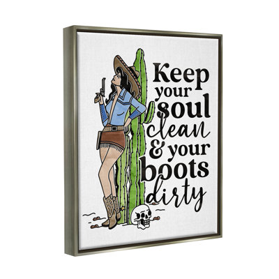 " Cowgirl Soul Clean And Boots Dirty Phrase " by Erica Billups