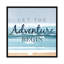 «let the adventure begin', art textuel sur toile-31288449-73208208-73208209