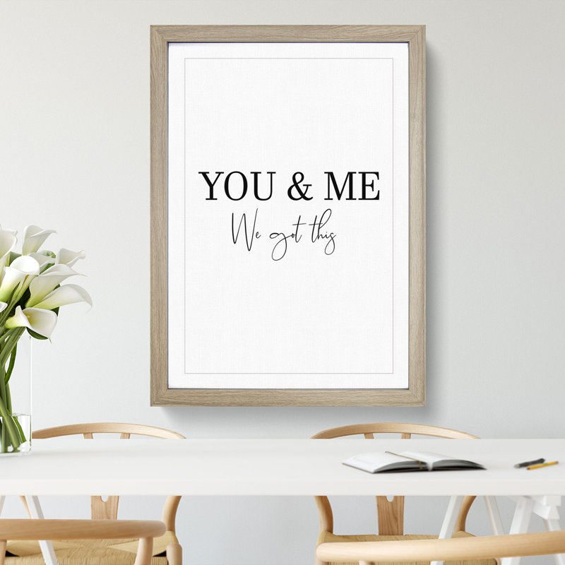 You and Me We Got This - Picture Frame Typography, Oak, 36cm H x 27cm W x 2cm D