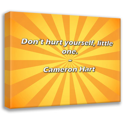 Citation de Cameron Hart: Ne vous blessez pas, petit.