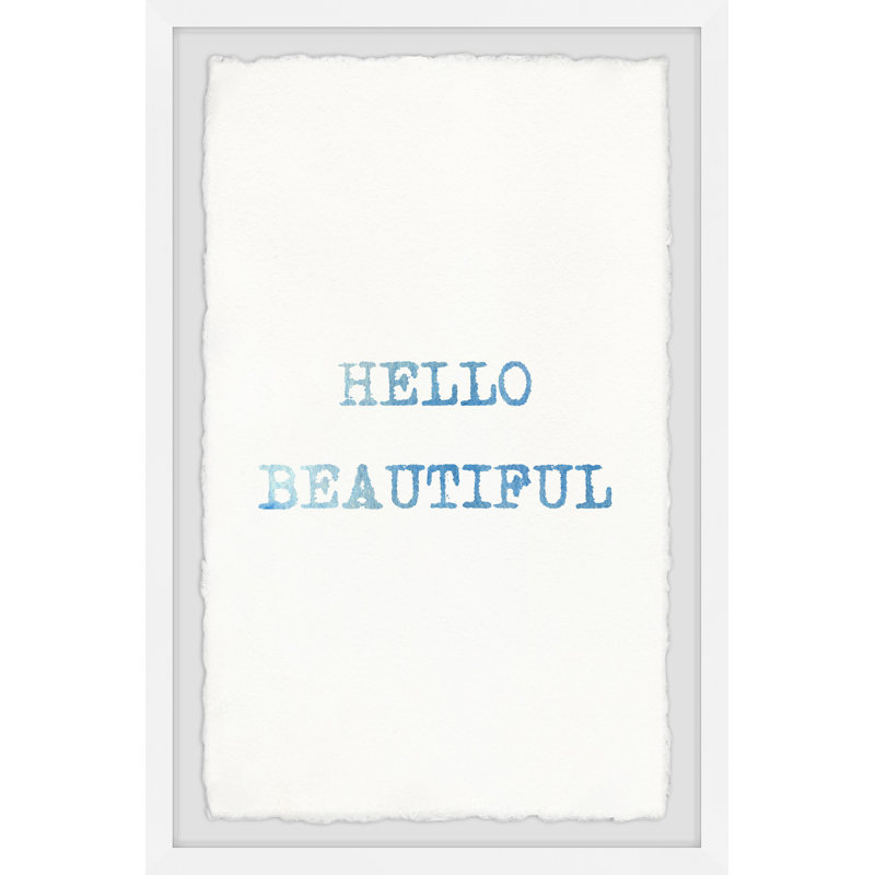 « Hello beautiful II », reproduction d’art textuel sur papier, H 30 po x l 20 po x P 1,5 po