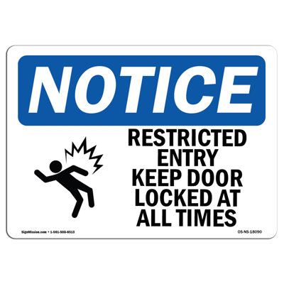 Restricted Entry Keep Door Locked Sign