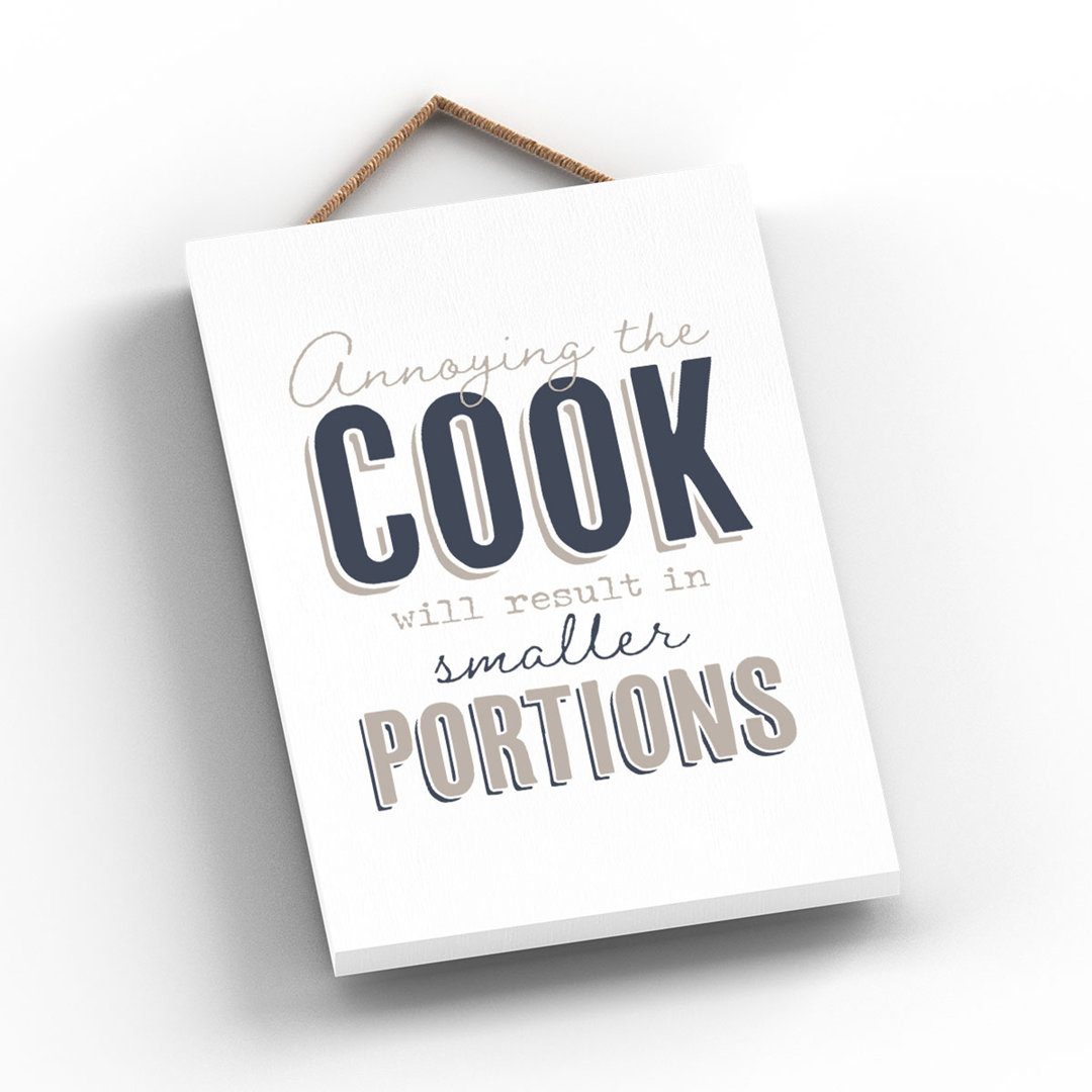 Annoying the Cook - Typography Wooden Hanging Plaque