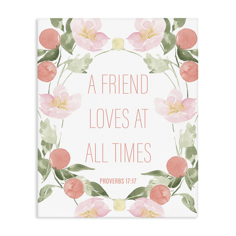 Toile «A Friend Loves At All Times», conception de Lucille Price, H 48 po x l 36 po