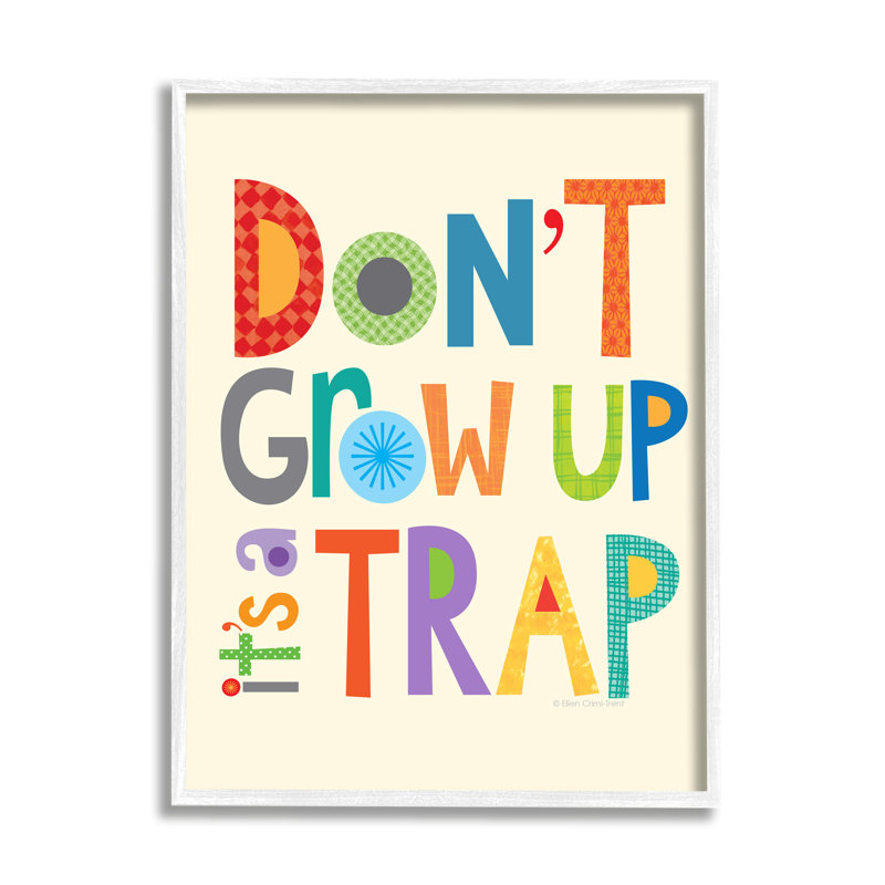 Don't Grow Up It Is A Trap Canvas Art, 14" H  x 11" W x 1.5" D, Coastal White Framed Giclee
