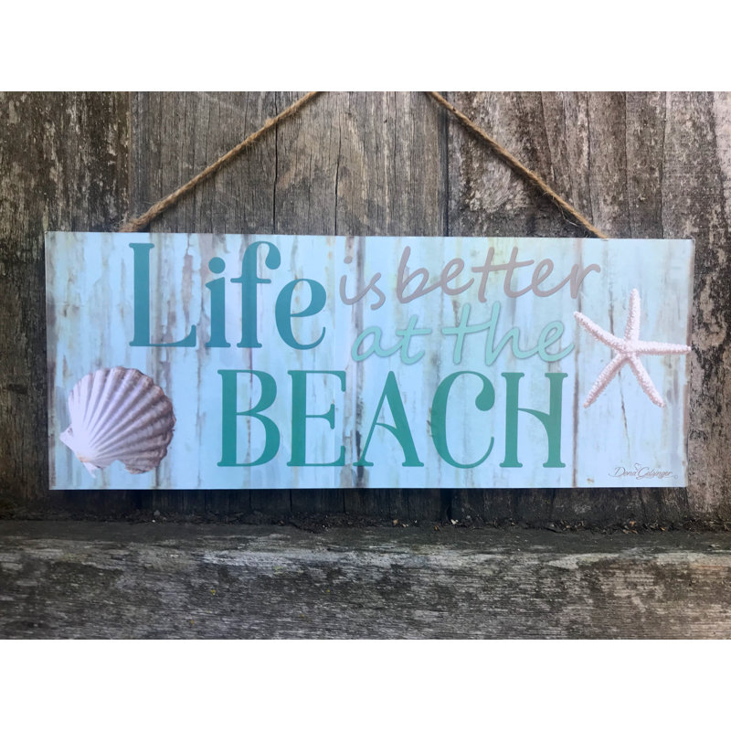 «Better at the Beach», panneau en bois avec support à corde
