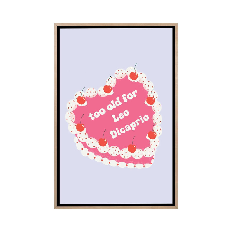 Too Old For Leo by Aislinn Simmonds - Gallery-Wrapped Canvas Giclée on Canvas, Natural Wood