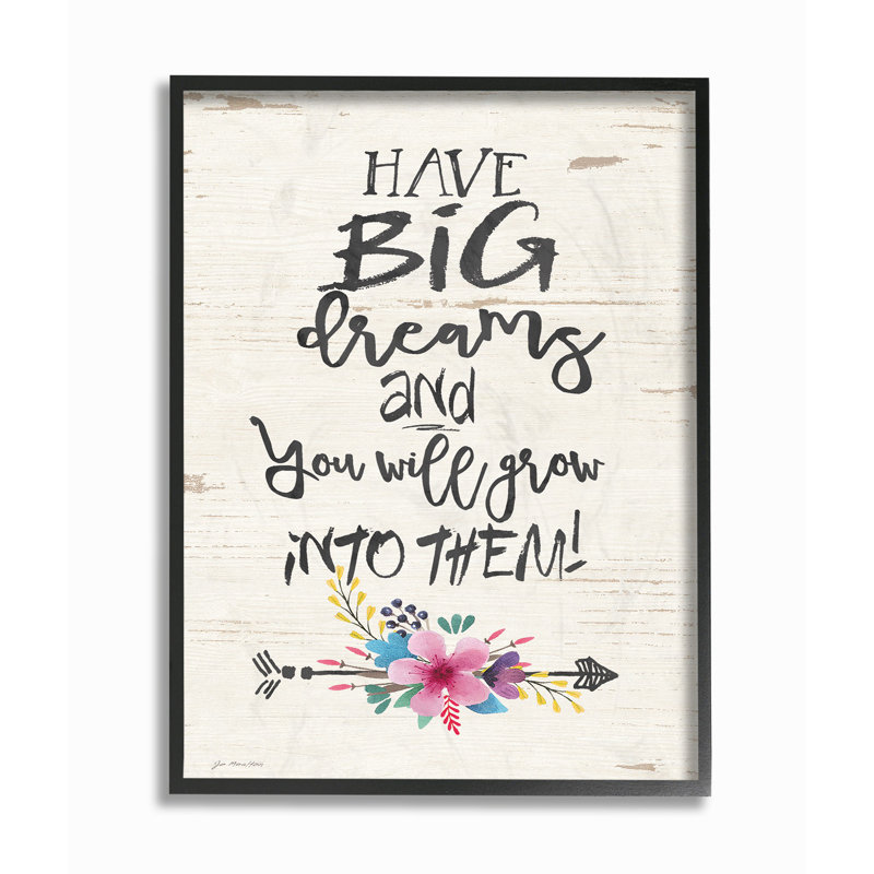 «Grow Into Big Dreams Flowers and Typographie Wood Look», impression, H 14 po x l 11 po x P 1,5 po