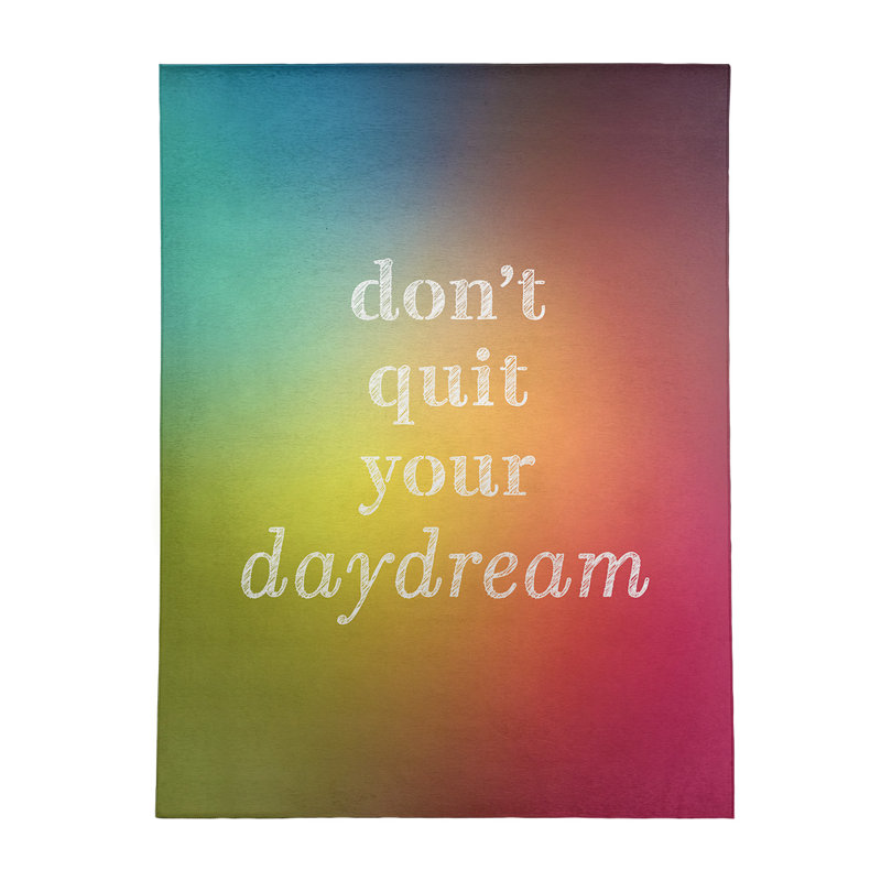 Arrière-plan multicolore ne pas quitter votre daydream citation en poly-chenille, Rectangle 8 pi x 10 pi