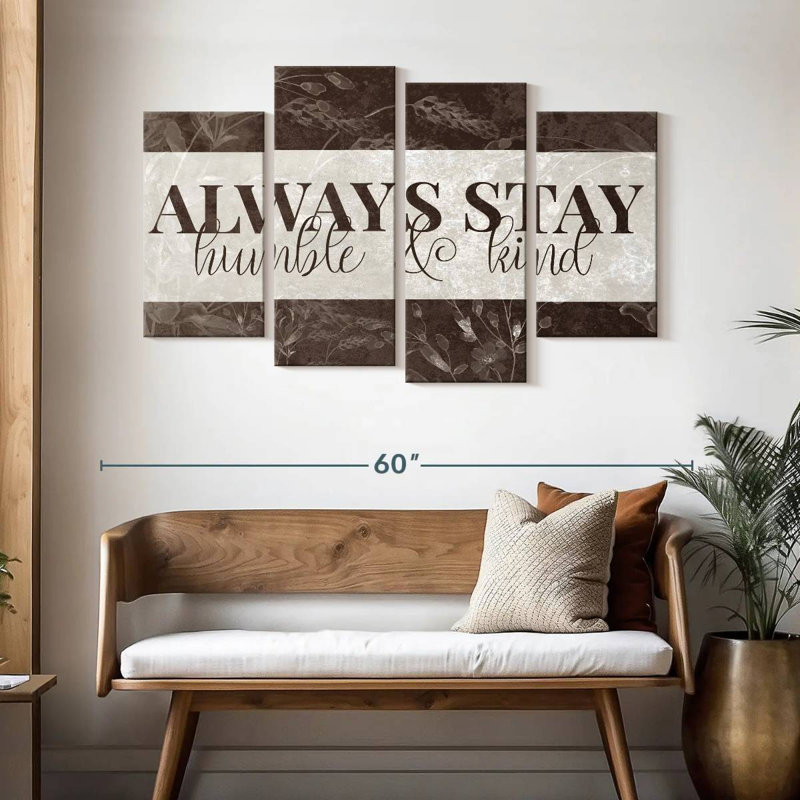 Tergel Always Stay Humble And Kind, H 32 po x l 52 po