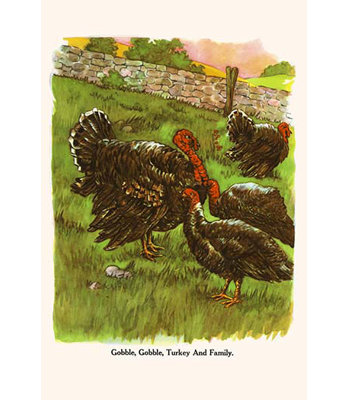 " Gobble Gobble Turkey And Family " by Bird And Haumann