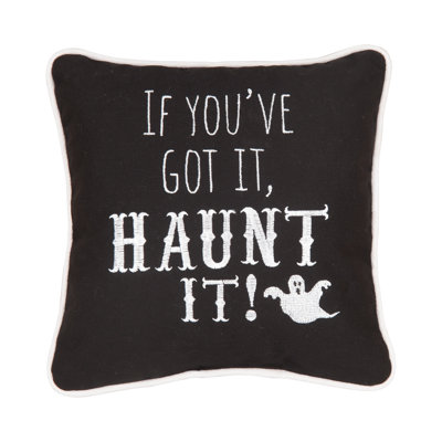 If You've Got Haunt It Embroidered Halloween Throw Pillow