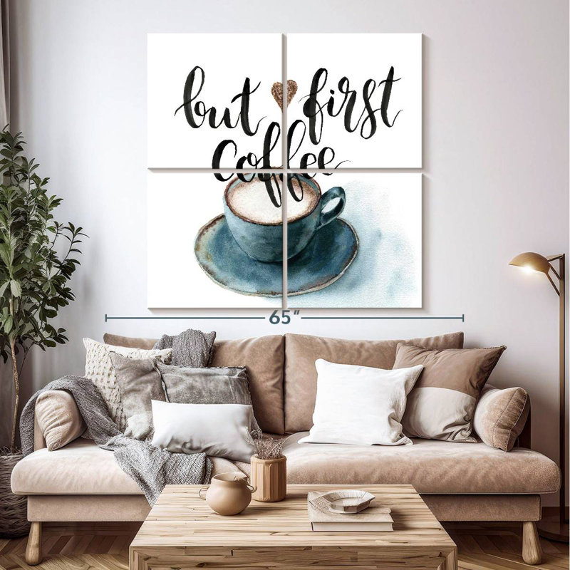 Tergel But First Coffee Cafe Quote, 50" H x 50" W