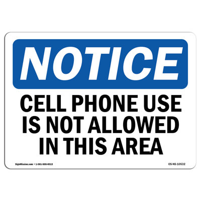 Cell Phone Use Is Not Allowed in This Area Sign