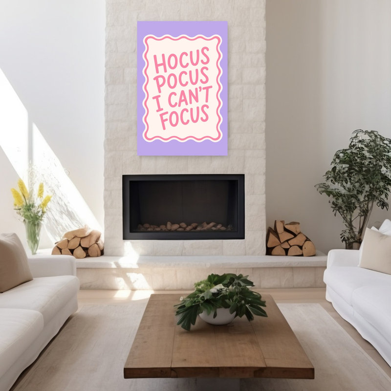 Impression d'art mural fantaisiste moderne «Hocus Pocus Can'T Focus», H 48 po x l 32 po