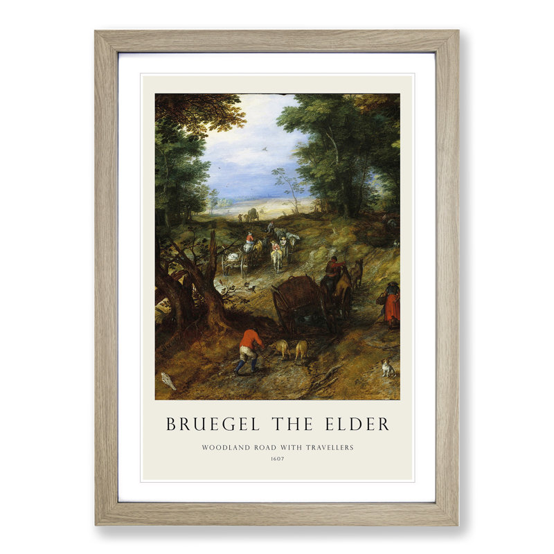 A Woodland Road with Travellers by Pieter Bruegel the Elder - Framed Print, Oak Framed, 36cm H x 27cm W x 2cm D