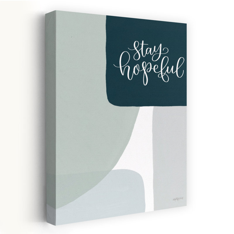 Stay Hopeful - Art typographique d'inspiration contemporaine, H 32 po x l 48 po