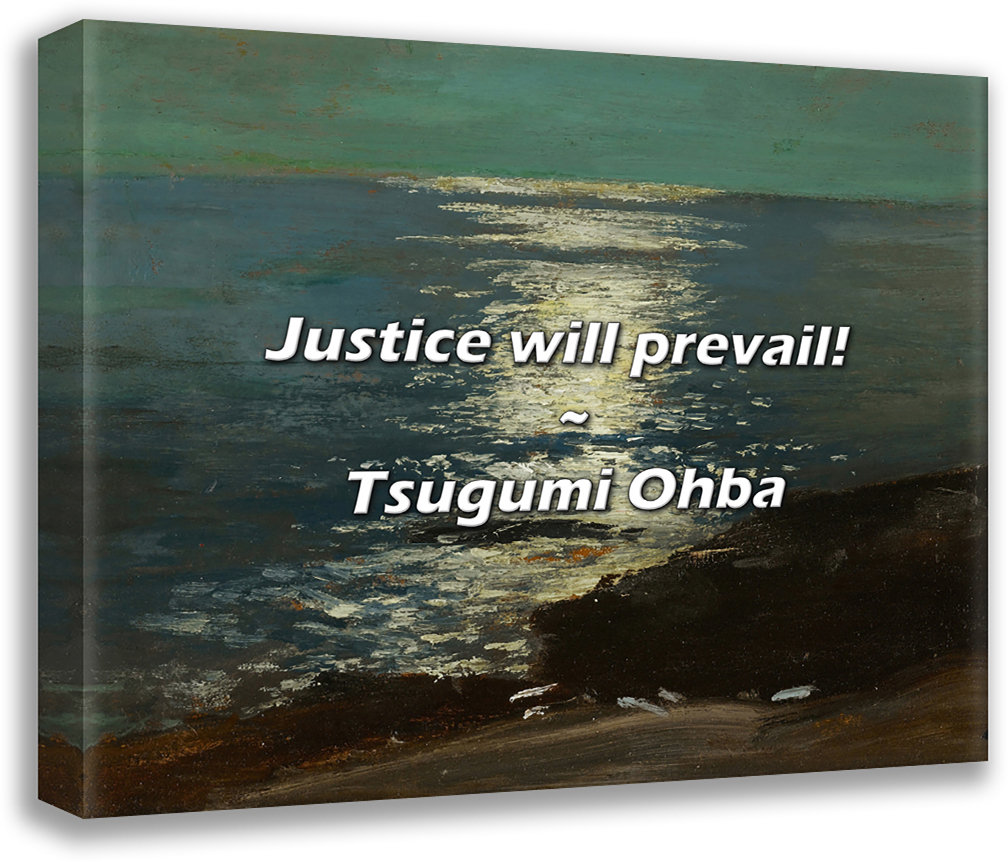Trinx Tsugumi Ohba Quote Justice will prevail! Wayfair