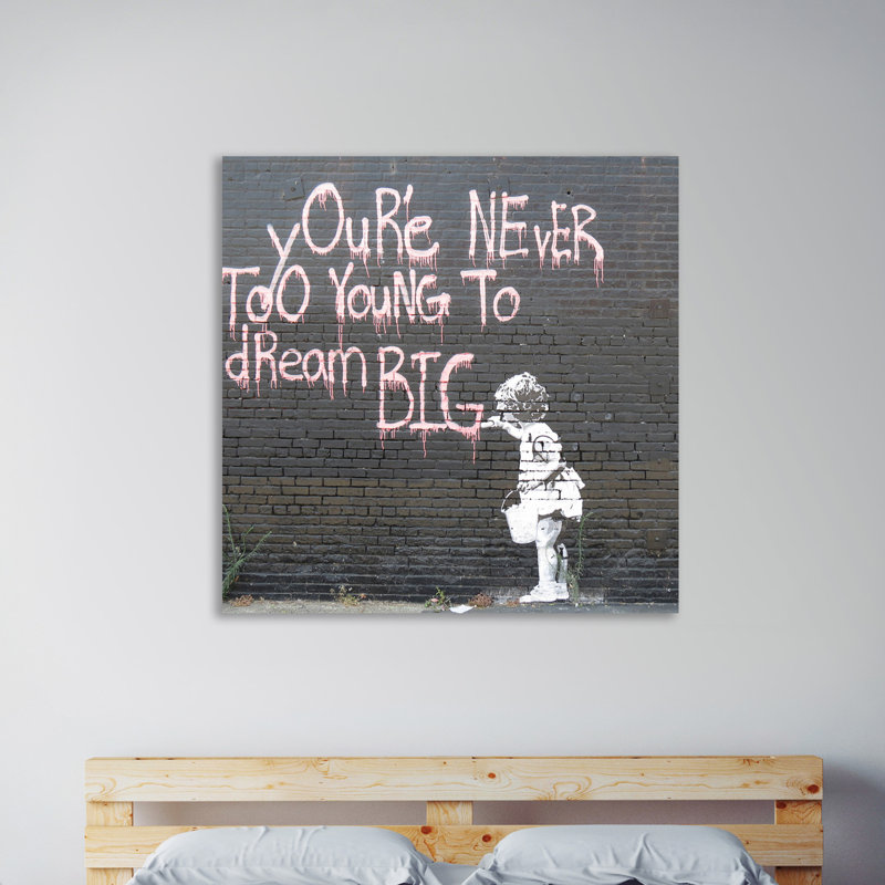 Dream Big II by Banksy - Wrapped Canvas Print, 46 cm H x 46 cm W x 4 cm D