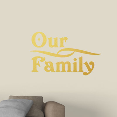 Adhésif décoratif «Our Family»