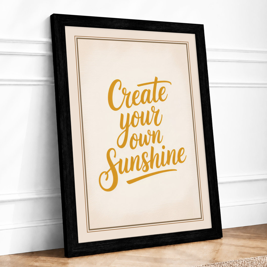 Create Your Own Sunshine Typography - Framed Print