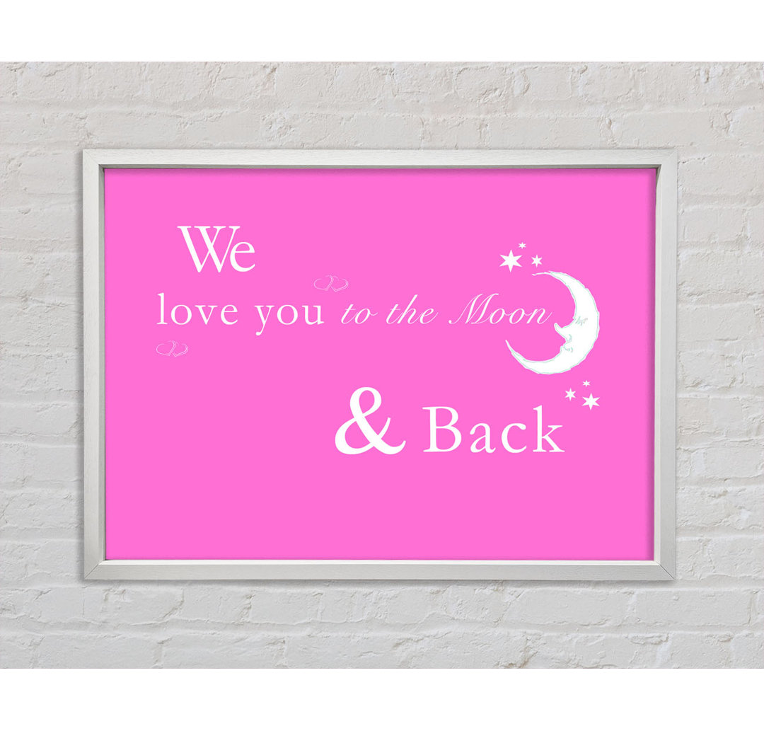 Kinderzimmer Zitat We Love You To The Moon And Back 2 Grün - Druck