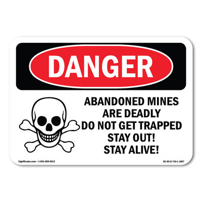 Abandoned Mine Deadly Do Not Get Trapped Plastic Sign 14" X 10"