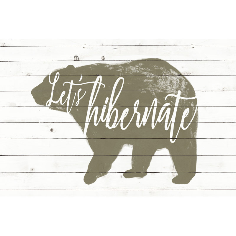 «Lodge Hibernation I» par Grace Popp - art textuel sur toile tendue, H 32 po x l 48 po