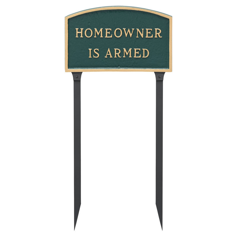 Homeowner Is Armed Statement Garden Sign, Hunter Green/Gold