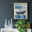 Just Soak - Art textuel sur toile-1088971273-1088971278