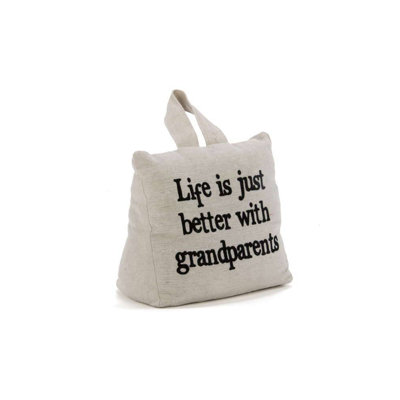 Life is Just Better with Grandparents Fabric Weighted Floor Stop