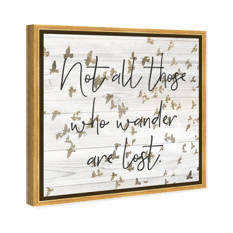 Motivation, citations et dictons «Not All Ceux Who Wander Are Lost Glitter», art textuel sur toile, H 12 po x l 12 po
