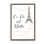 Cadre flottant Life Is Beautiful, phrase française, design par Martina Pavlova