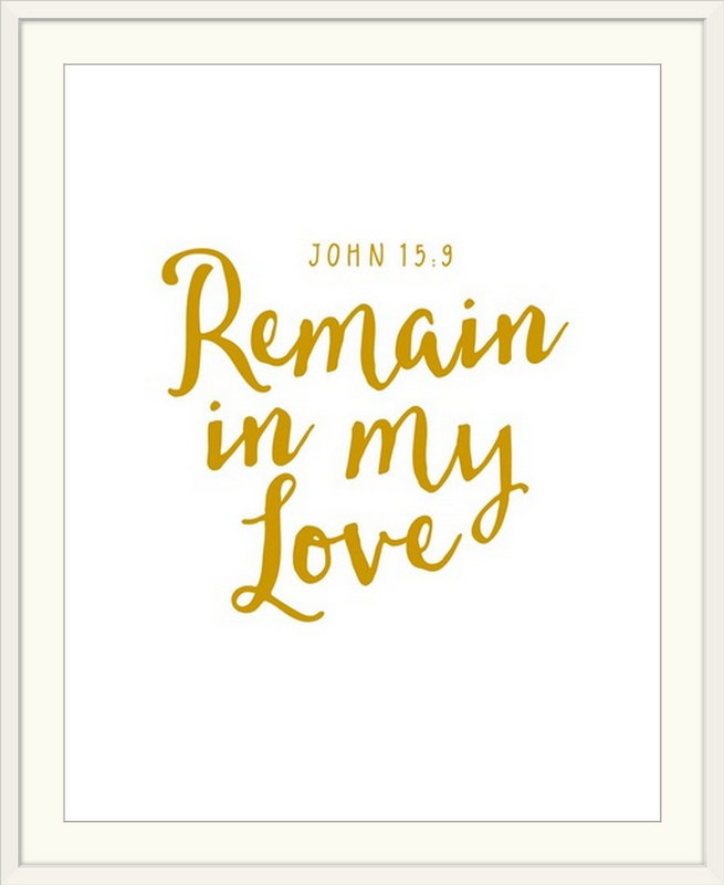 " John 15:9 - Scripture Art ", 28" H x 24" W x 1" D, White Frame
