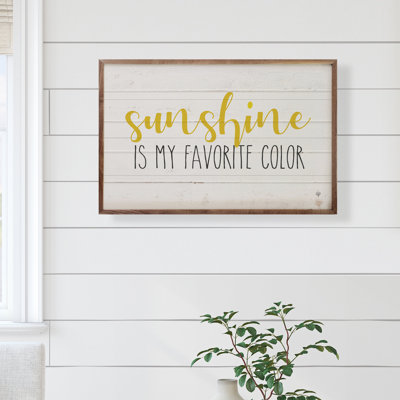 Sunshine Is My Favorite Color Whitewash