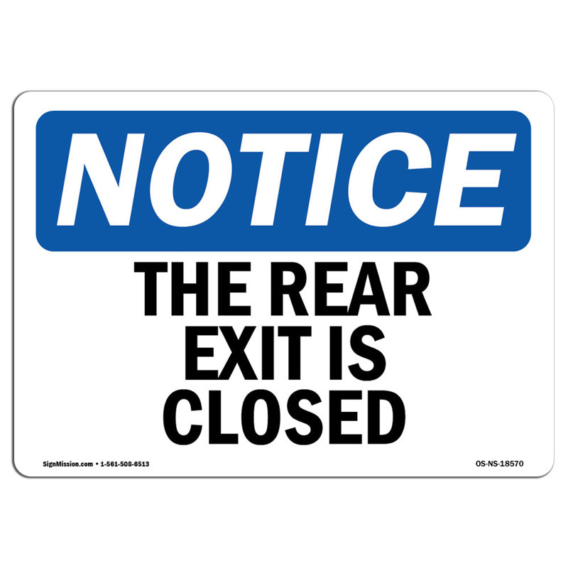 The Rear Exit is Closed Sign