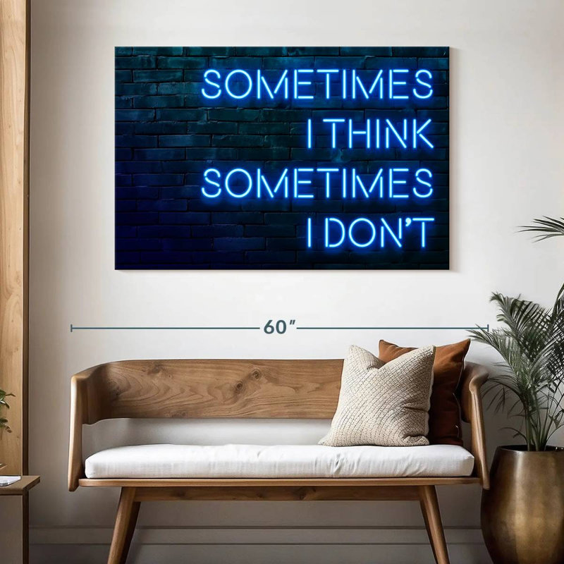 Tergel Sometimes I Think Sometimes I Don't, 32" H x 48" W