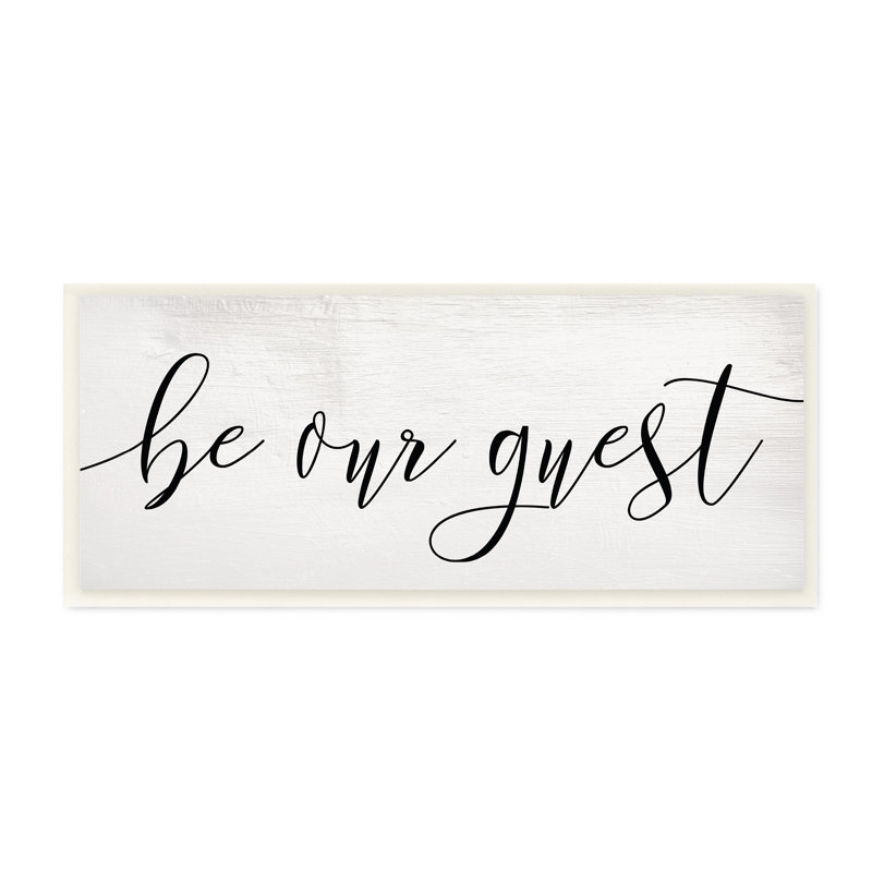 Be Our Guest Script White Wood Look Typography Wall Plaque Art by Daphne Polselli