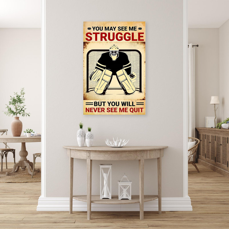 «Hockey You May See Me Struggle On», impression sur toile, H 20 po x l 16 po x P 1,25 po